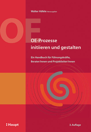 Bild zu OE-Prozesse initiieren und gestalten von Häfele, Walter (Hrsg.)