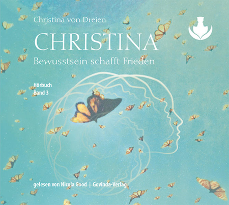 Bild zu Christina, Band 3: Bewusstsein schafft Frieden (mp3-CDs) von von Dreien, Bernadette 