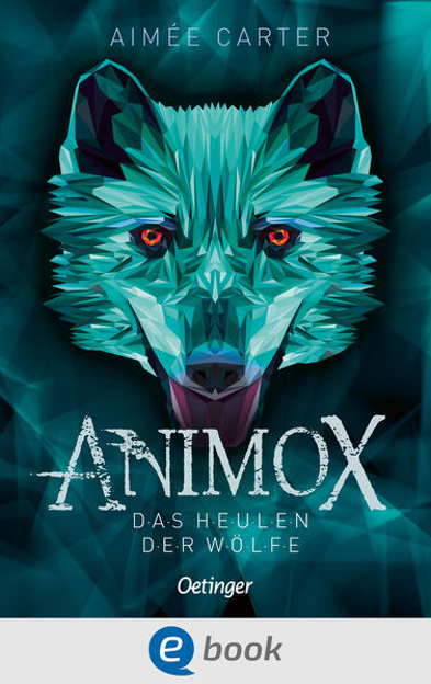 Bild zu Animox 1. Das Heulen der Wölfe (eBook) von Carter, Aimée 