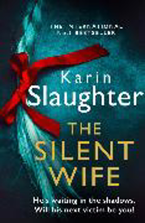 Bild zu The Silent Wife von Slaughter, Karin