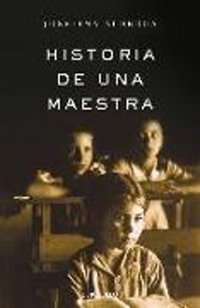 Bild zu Historia de una maestra von Aldecoa, Josefina