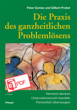 Bild zu Die Praxis des ganzheitlichen Problemlösens (eBook) von Probst, Gilbert J. B. 