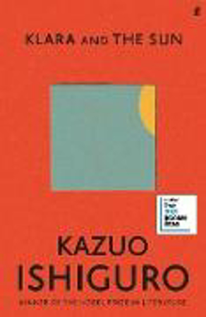 Bild zu Klara and the Sun von Ishiguro, Kazuo