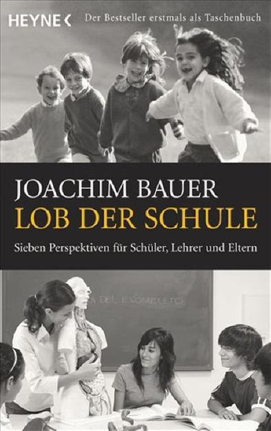 Bild zu Lob der Schule von Bauer, Joachim