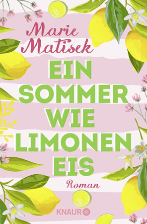 Bild zu Ein Sommer wie Limoneneis von Matisek, Marie