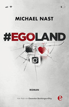 Bild zu #egoland von Nast, Michael