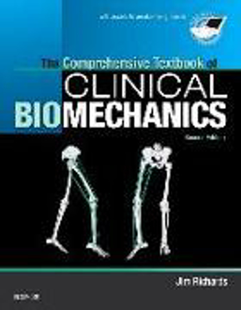 Bild zu The Comprehensive Textbook of Clinical Biomechanics von Richards, Jim, BEng, MSc, PhD (Professor of Biomechanics, Department of Allied Health Professions, Faculty of Health, University of Central Lancashire, UK)