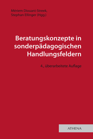 Bild zu Beratungskonzepte in sonderpädagogischen Handlungsfeldern von Diouani-Streek, Mériem (Hrsg.) 