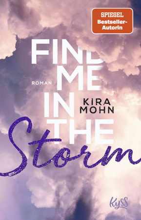 Bild zu Find me in the Storm von Mohn, Kira