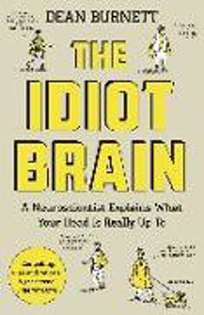 Bild zu The Idiot Brain von Burnett, Dean