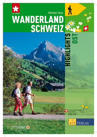 Bild zu Wanderland Schweiz - Highlights Ost von Coulin, David 