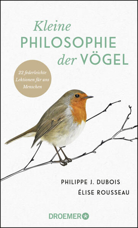 Bild zu Kleine Philosophie der Vögel von Dubois, Philippe J. 