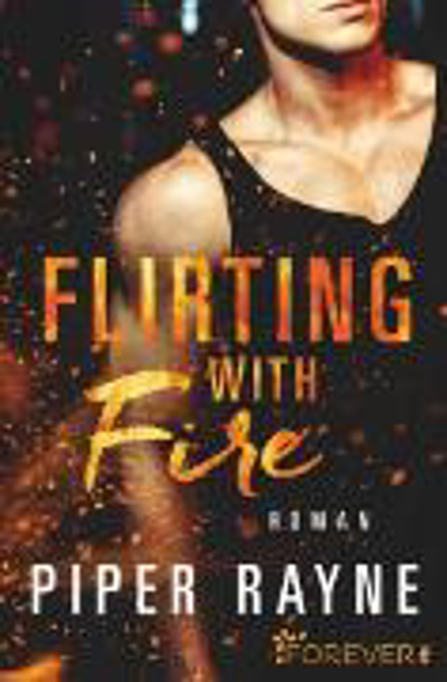 Bild zu Flirting with Fire (eBook) von Rayne, Piper 