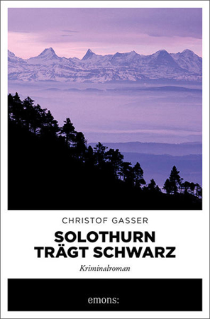 Bild zu Solothurn trägt Schwarz von Gasser, Christof