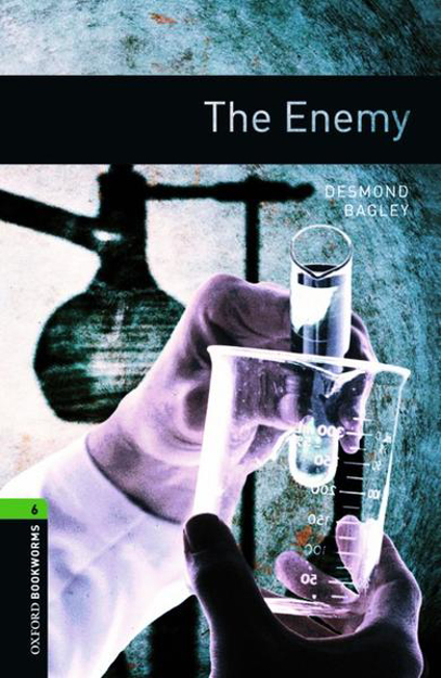 Bild zu Oxford Bookworms Library: Level 6:: The Enemy von Bagley, Desmond 