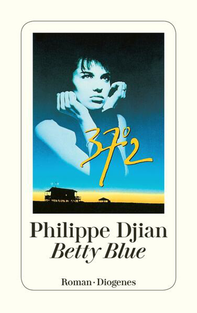 Bild zu Betty Blue von Djian, Philippe 