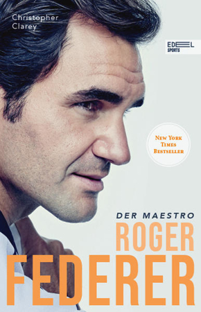 Bild zu Roger Federer - Der Maestro von Clarey, Christopher