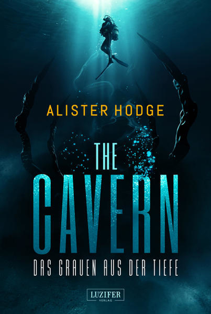 Bild zu THE CAVERN - Das Grauen aus der Tiefe von Hodge, Alister 