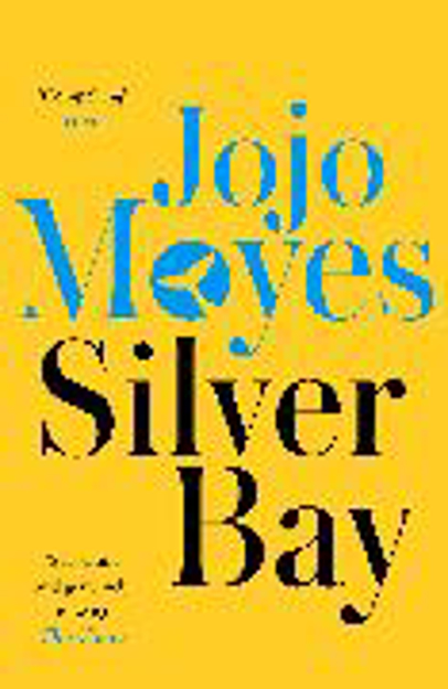 Bild zu Silver Bay von Moyes, Jojo