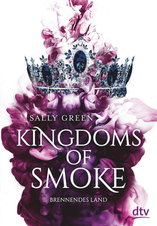 Bild zu Kingdoms of Smoke - Brennendes Land von Green, Sally 