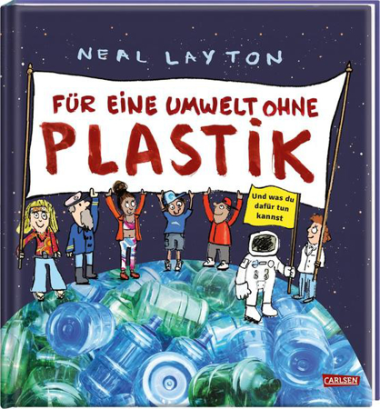 Bild zu Für eine Umwelt ohne Plastik von Layton, Neal 