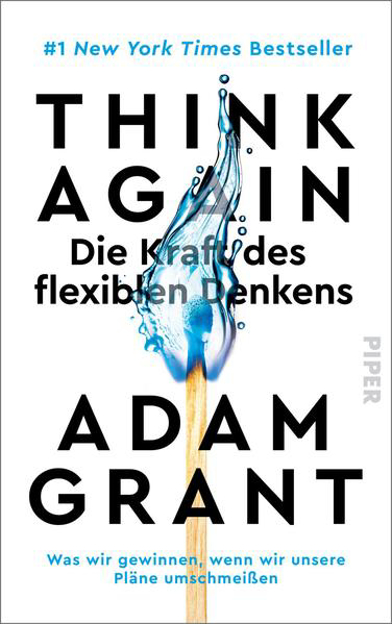 Bild zu Think Again - Die Kraft des flexiblen Denkens von Grant, Adam 