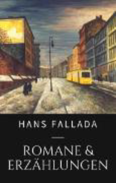 Bild zu Hans Fallada - Romane und Erzählungen (eBook) von Fallada, Hans 