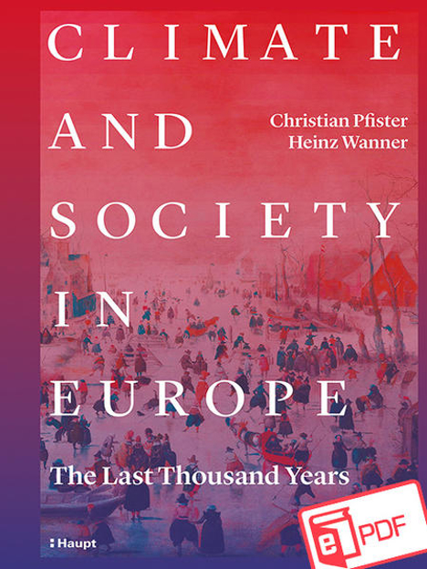Bild zu Climate and Society in Europe (eBook) von Pfister, Christian 