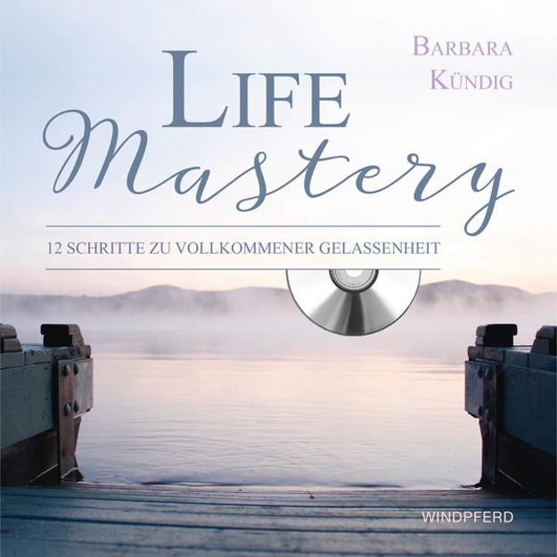Bild zu Life Mastery von Kündig, Barbara