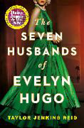 Bild zu The Seven Husbands of Evelyn Hugo von Reid, Taylor Jenkins
