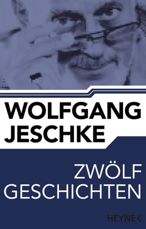 Bild zu Zwölf Geschichten (eBook) von Jeschke, Wolfgang