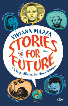Bild zu Stories for Future - 13 Jugendliche, die etwas bewegen von Mazza, Viviana 