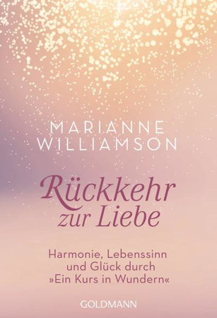 Bild zu Rückkehr zur Liebe von Williamson, Marianne 