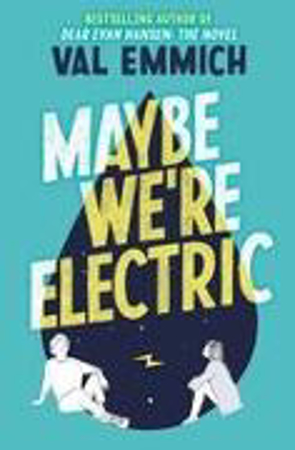 Bild zu Maybe We're Electric von Emmich, Val