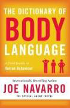 Bild zu The Dictionary of Body Language von Navarro, Joe