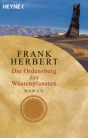Bild zu Die Ordensburg des Wüstenplaneten von Herbert, Frank 