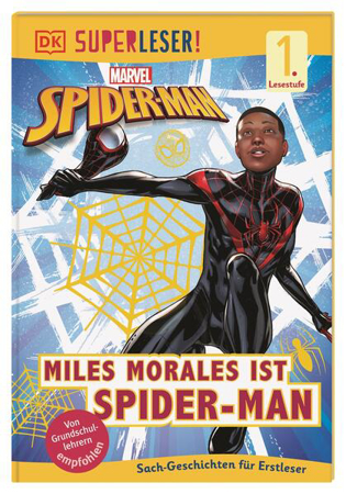 Bild zu SUPERLESER! MARVEL Spider-Man Miles Morales ist Spider-Man von DK Verlag (Hrsg.)