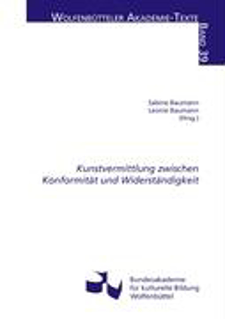 Bild zu Kunstvermittlung zwischen Konformität und Widerständigkeit von Baumann, Leonie (Hrsg.) 