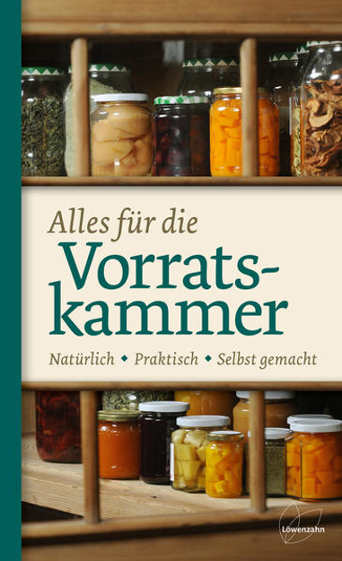 Bild zu Alles für die Vorratskammer von Löwenzahn Verlag (Hrsg.)