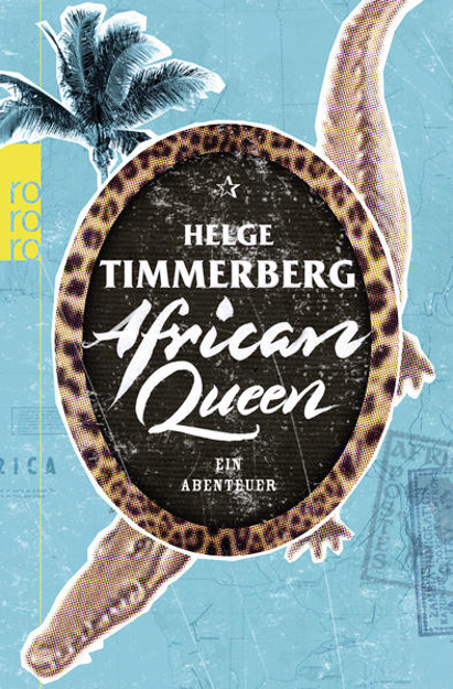 Bild zu African Queen von Timmerberg, Helge
