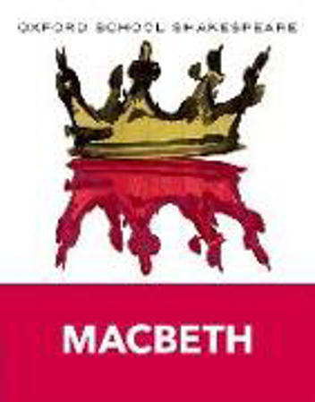 Bild zu Oxford School Shakespeare: Oxford School Shakespeare: Macbeth von Shakespeare, William 