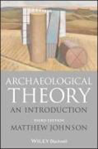 Bild zu Archaeological Theory von Johnson, Matthew