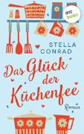 Bild zu Das Glück der Küchenfee (eBook) von Conrad, Stella