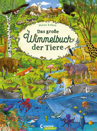 Bild zu Das große Wimmelbuch der Tiere von Loewe Wimmelbücher (Hrsg.) 