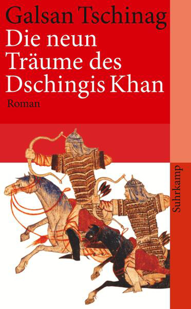 Bild zu Die neun Träume des Dschingis Khan von Tschinag, Galsan
