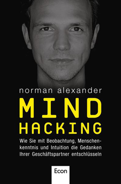 Bild zu Mind Hacking von Alexander, Norman