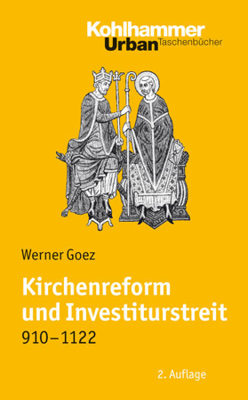 Bild zu Kirchenreform und Investiturstreit 910-1122 von Goez, Werner