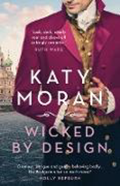 Bild zu Wicked By Design (eBook) von Moran, Katy