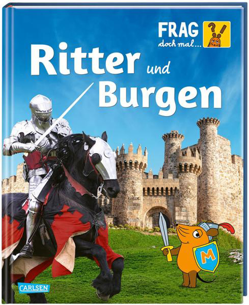 Bild zu Frag doch mal ... die Maus!: Ritter und Burgen von Mai, Manfred 