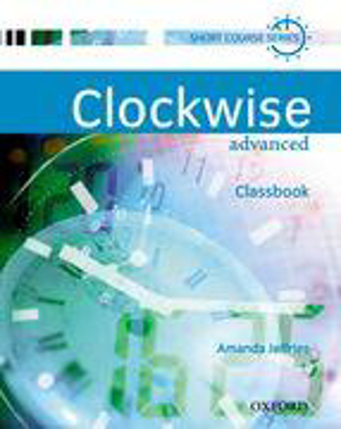 Bild zu Clockwise: Advanced: Classbook von Jeffries, . Amanda